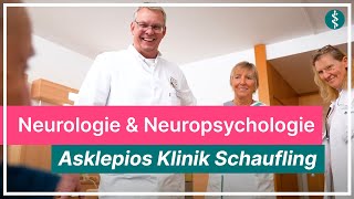 Neurologie amp Neuropsychologie in der Asklepios Klinik Schaufling  Asklepios [upl. by Henn966]