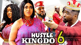 HUSTLE KINGDOM SEASON 6  New Movie Onny Micheal Stanley Igboanugo  2024 Latest Nollywood Movie [upl. by Elamef]