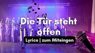 Die Tür steht offenLyrics ERIC BOND GOSPELSTERNE [upl. by Trebma]