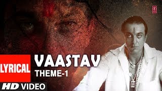 Vaastav Theme  1 Lyrical Video Song Ravindra Sathe  Vaastav  The Reality  Sanjay Dutt Namrta [upl. by Januisz]