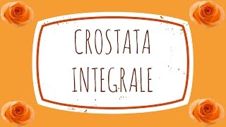 CROSTATA INTEGRALE ALLALBICOCCASEMPLICE E VELOCE [upl. by Gayn]