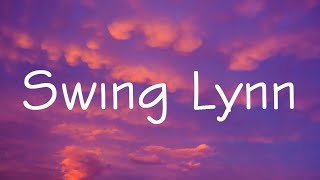 Twin Cabins  Swing Lynn Lyrics [upl. by Pinebrook]