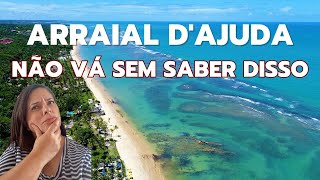 Dicas de ARRAIAL DAJUDA quando ir quantos dias onde ficar e muito mais [upl. by Botzow]