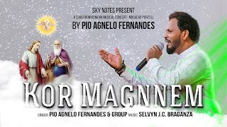 Kor Magnnem  Pio Agnelo Fernandes  2023 [upl. by Costa]