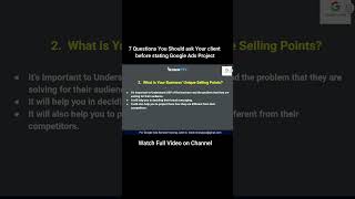 7 questions you should ask to your client before starting google ads project [upl. by Aissirac627]