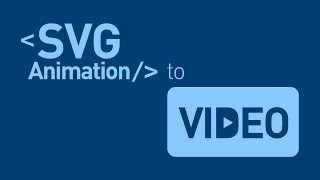 Guide Properly Convert An SVG Animation To A Video [upl. by Kevyn]