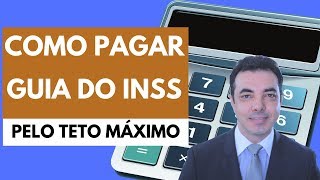 COMO CONTRIBUIR PARA SE APOSENTAR PELO TETO MÁXIMO DO INSS [upl. by Haines100]