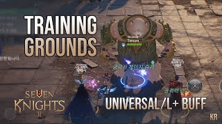 Seven Knights 2  Training Grounds  UniversalL BuffNeutralization  New [upl. by Tevis]