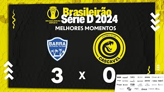 BARRA 3 X 0 CASCAVEL  BRASILEIRÃO SÉRIE D  1ª FASE [upl. by Araes]