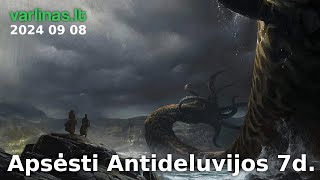 Varlinas tiesiogiai  2024 09 08  Apsėsti Antideluvijos 7d  Klausimai  atsakymai [upl. by Kerrison]