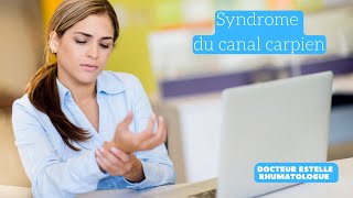 SYNDROME DU CANAL CARPIEN  Tout ce que Vous Devez Savoir [upl. by Enyaj]