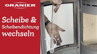 ORANIER  Scheibe und Scheibendichtung des Kaminofens selbst wechseln [upl. by Assiran]