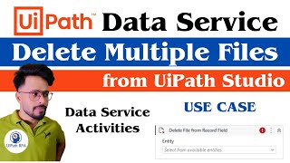 Delete Multiple Files from UiPath DataService UiPathRPA [upl. by Nodyroc]