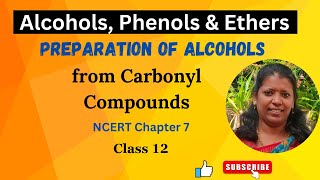 Preparation of alcohols  From Carbonyl Compounds  Chapter 7  NCERT Class 12 cbsechemistry [upl. by Jorgensen]