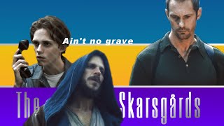 The Skarsgård Brothers Aint no Grave [upl. by Kathryn]