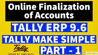 TALLY ERP 9 Online Finalization of accounts Year End Adjustment Entries in Tally ERP 9Part 1 [upl. by Favrot]