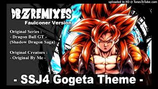 Ssj4 Gogeta theme Faulconer Style [upl. by Junno]