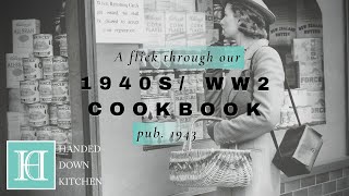 Our 1940s  WW2 Cookbook  The Manual of Modern Cookery 1943 [upl. by Hgielak]