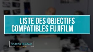 Liste complète des objectifs compatibles Fujifilm officiel  tiers [upl. by Marabel]