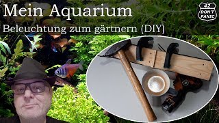 Beleuchtung zum gärtnern DIY  Mein Aquarium 53 [upl. by Noorah]