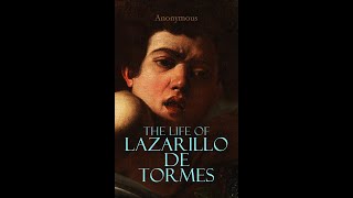 The Life of Lazarillo de Tormes by Unknown  Audiobook [upl. by Srevart]