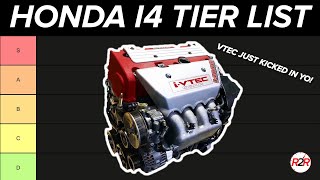 The ULTIMATE Honda I4 Engine Tier List [upl. by Merrielle]