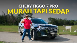 CHERY TIGGO 7 PRO  SUV MURAH TAPI SEDAP [upl. by Nomi]