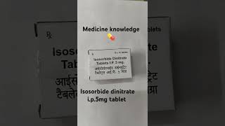 Isosorbide dinitrate 5mg tablet use in have pain in chest at the time of heartattack [upl. by Ancelin]