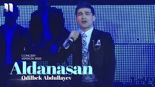 Odilbek Abdullayev  Aldanasan  Одилбек Абдуллаев  Алданасан consert version 2020 [upl. by Aronow]