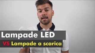 Lampade a led VS Lampade a scarica [upl. by Atniuqal406]