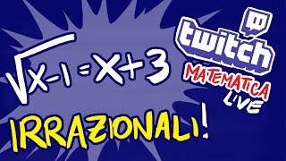 Esercizi su Equazioni e Disequazioni IRRAZIONALI  Matematica LIVE [upl. by Aenal729]