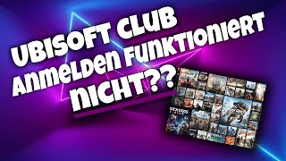 UBISOFT anmelden geht NICHT  Problemlösung  GERMAN TUTORIAL  2024 [upl. by Damick64]