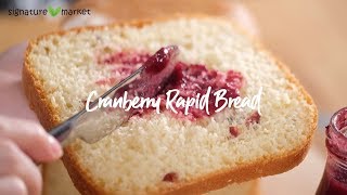 Rapid Cranberry Bread by Signature Market with Khind BM 750 [upl. by Kannry]