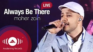 Maher Zain  Always Be There  Awakening Live At The London Apollo [upl. by Betsey]