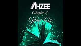 Ahzee  Chapter 8 Game On [upl. by Nigrom]