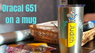 How To Apply Oracal 651 To A Stainless Steel Mug [upl. by Laersi]