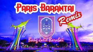 PARIS BARANTAI REMIX  LAGU DAERAH KALIMANTAN SELATAN BANJAR [upl. by Home956]