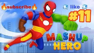 mashup Hero gameplay  ABHIRAJGAMERZ2011 I 11 [upl. by Kirsten938]