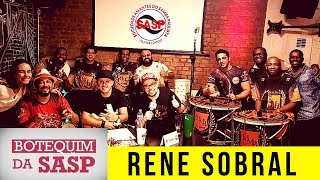 Botequim da SASP  Rene Sobral [upl. by Eaves226]