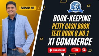 PETTY CASH BOOK I Text Book Question No 1I XI Commerce I Book Keeping [upl. by Lemar928]