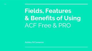 Overview of Advanced Custom Fields ACF for WordPress [upl. by Inoliel]