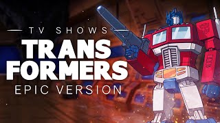 Transfomers Generation 1 Cartoon Theme  Epic Version [upl. by Renfred59]