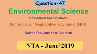 Magnetohydrodynamic MHD  Environmental Science  UGC NET  Previous Year Solved Numerical [upl. by Karen]