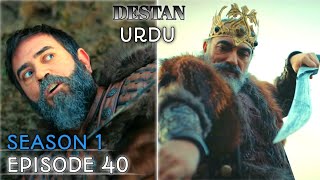 DESTAN Season 1 Episode 40 in URDU Destan Turkish Drama Overview [upl. by Neelasor998]