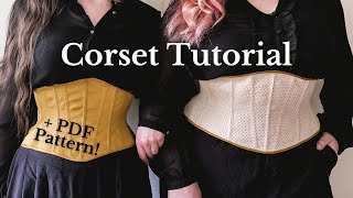 How to Sew a Corset  Tutorial with PDF Pattern [upl. by Almund705]