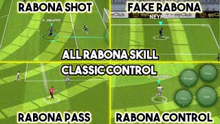 All Rabona Skill Tutorial Classic Control eFootball Mobile [upl. by Tenrag]