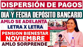 💥 📢 ¡POR FIN ESTA AQUÍ 📆 CALENDARIO DE PAGOS NOVIEMBRE PENSION BIENESTAR 65 Y MÁS Adultos Mayores [upl. by Nomead64]