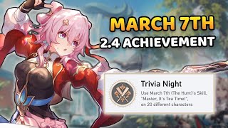 Trivia Night  Version 24 Hidden Achievement  Honkai Star Rail [upl. by Ariaek357]