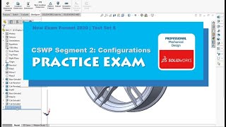 SOLIDWORKS  CSWP Segment 2 Practice Test  New format  BW Engineering [upl. by Leorsiy]