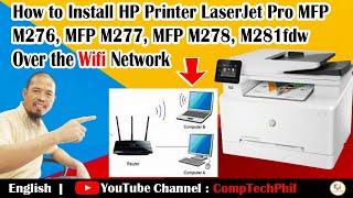 How to Setup Install HP Printer LaserJet Pro MFP M276 M277 M278 M281fdw over Wifi Network [upl. by Eiramana]